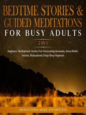 cover image of Bedtime Stories & Guided Meditations For Busy Adults (2 in 1)